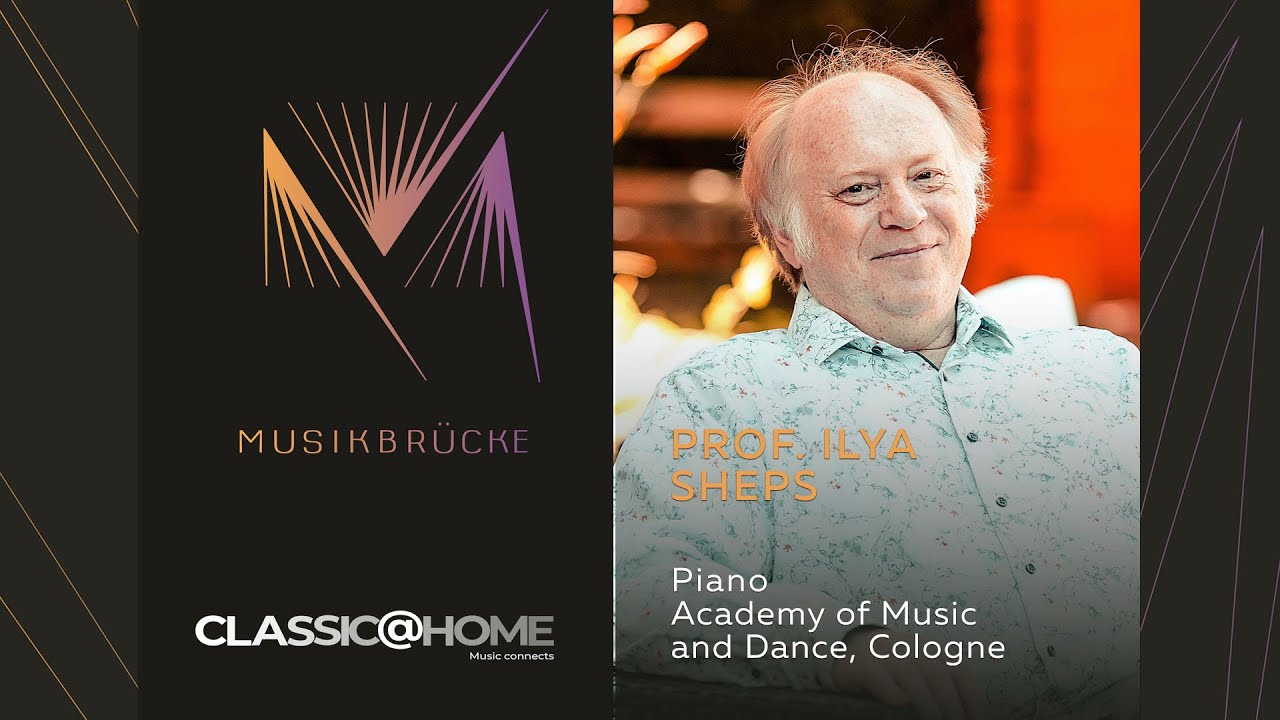 Music bridge | Prof. Ilya Scheps | Piano
